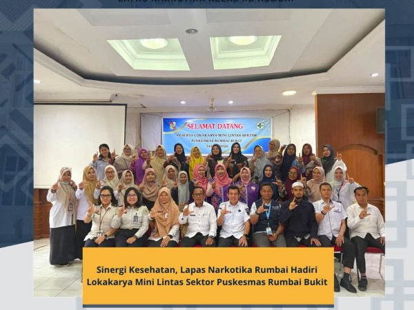 Sinergi Kesehatan, Lapas Narkotika Rumbai Hadiri Lokakarya Mini Lintas Sektor Puskesmas Rumbai Bukit