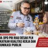 Ketua DPD PRI Riau Soroti Pemadaman Listrik, Desak PLN Tingkatkan Kinerja dan Evaluasi Sistem Komunikasi Publik