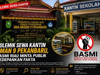 BASMI Riau Dorong Penanganan Berdasarkan Fakta dan Audit Terkait Polemik Sewa Kantin SMAN 9 Pekanbaru