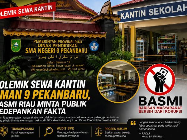 BASMI Riau Dorong Penanganan Berdasarkan Fakta dan Audit Terkait Polemik Sewa Kantin SMAN 9 Pekanbaru