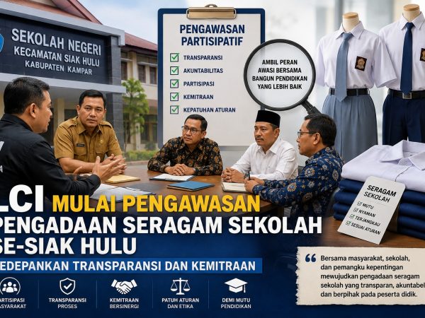 LCI Sosialisasikan Pengawasan Partisipatif Pengadaan Seragam Sekolah di Siak Hulu, Tekankan Pendekatan Persuasif dan Transparansi