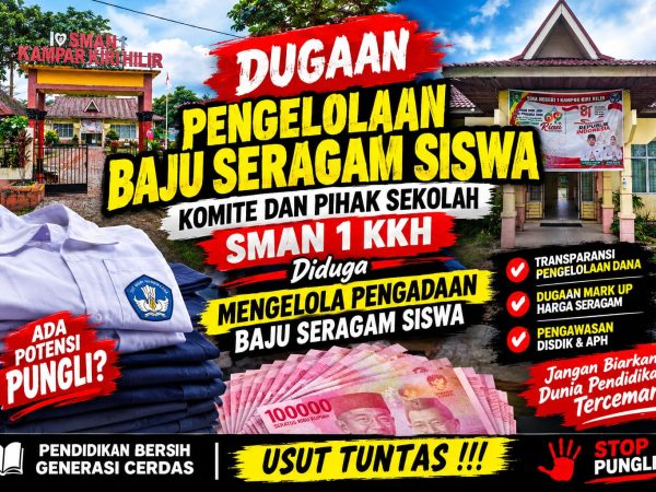 Komite dan Pihak Sekolah SMAN 1 Kampar Kiri Hilir Diduga Mengelola Pengadaan Baju Seragam Siswa